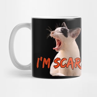 I'm scared kitty Mug